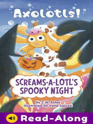 cover image of Screams-a-Lotl's Spooky Night